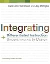 Integrating Differentiated Instruction & Understanding by Design: Connecting Content and Kids