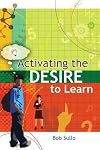 Activating the Desire to Learn