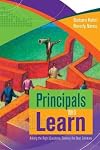 Principals Who Learn: Asking the Right Questions, Seeking the Best Solutions