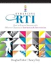 Enhancing RTI: How to Ensure Success with Effective Classroom Instruction and Intervention (Professional Development)