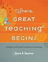 Where Great Teaching Begins: Planning for Student Thinking and Learning