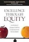 Excellence Through Equity: Five Principles of Courageous Leadership to Guide Achievement for Every Student