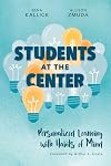 Students at the Center: Personalized Learning with Habits of Mind