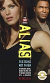 The Road Not Taken (Alias)