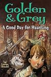 A Good Day for Haunting