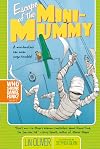 Escape of the Mini-Mummy (Who Shrunk Daniel Funk?)
