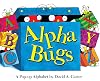 Alpha Bugs: A Pop Up Alphabet Book (Bugs in a Box Books)