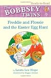 Freddie and Flossie and the Easter Egg Hunt (Bobbsey Twins Ready-to-Read)
