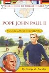 Pope John Paul II: Young Man of the Church