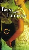Betsy and the Emperor