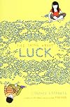 The Thing About Luck