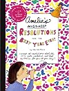Amelia's Must-Keep Resolutions for the Best Year Ever!