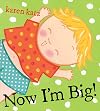 Now I'm Big!