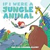 If I Were a Jungle Animal