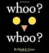 Whoo? Whoo?