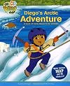 Diego's Arctic Adventure: A Book of Facts About Arctic Animals (Go Diego Go)