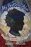 My Brother Abe: Sally Lincoln's Story
