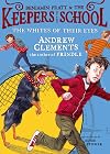 The Whites of Their Eyes (Benjamin Pratt and the Keepers of the School)