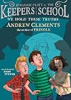 We Hold These Truths (Benjamin Pratt and the Keepers of the School)