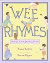 Wee Rhymes: Baby's First Poetry Book