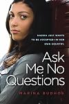 Ask Me No Questions