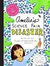 Amelia's Science Fair Disaster
