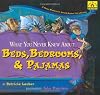 What You Never Knew About Beds, Bedrooms, & Pajamas
