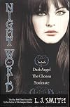 Night World No. 2: Dark Angel / The Chosen / Soulmate