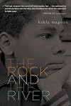 The Rock and the River