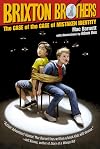 The Case of the Case of Mistaken Identity (Brixton Brothers)