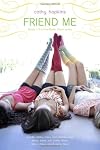 Friend Me: Mates, Dates, and Inflatable Bras; Mates, Dates, and Cosmic Kisses; Mates, Dates, and Designer Divas