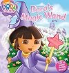 Dora's Magic Wand (Dora the Explorer)
