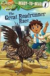 The Great Roadrunner Race (Go, Diego, Go! Ready-to-Read, Level 1)
