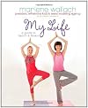 My Life: A Guide to Health & Fitness (Tween Lifestyle Collection)