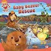 Baby Beaver Rescue (Wonder Pets!)