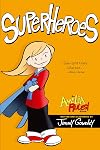 Amelia Rules! Superheroes