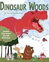 Dinosaur Woods: Can Seven Clever Critters Save Their Forest Home?