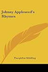Johnny Appleseed's Rhymes