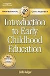 Custom Enrichment Module: Introduction to Early Childhood Education: Professional Enhancement Text