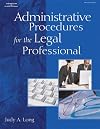 Administrative Procedures for the Legal Professional (West Legal Studies)
