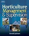 Horticulture Management and Supervision