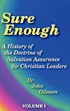 Sure Enough: A History of the Doctrine of Salvation--Assurance for Christian Leaders