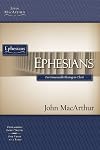 Ephesians: Our Immeasurable Blessings in Christ (MacArthur Bible Studies)