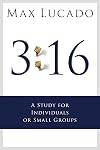 3:16: A Study for Individuals or Small Groups