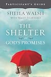 The Shelter of God's Promises Participant's Guide