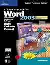Microsoft Office Word 2003: Comprehensive Concepts and Techniques