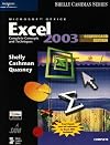 Microsoft Office Excel 2003: Complete Concepts and Techniques
