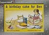 A Birthday Cake for Ben