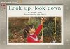 Look Up, Look Down