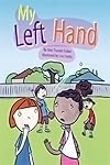 Rigby Flying Colors: Individual Student Edition Gold My Left Hand